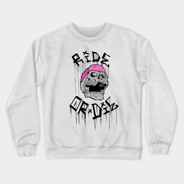 Ride or Die PNK Crewneck Sweatshirt by gilgrim